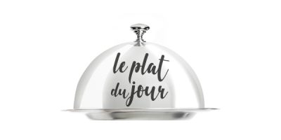 Le plat du jour